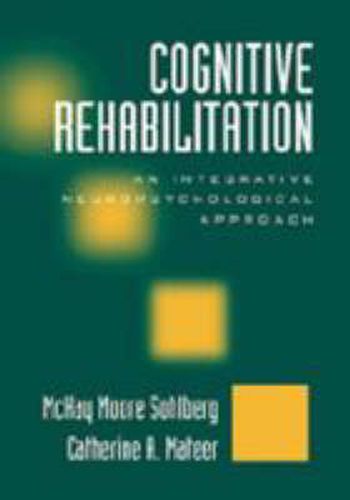 Cover image for Introduction to Cognitive Rehabilitation: an Integrative Neuropsychological Approach