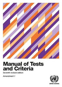 Cover image for Manual of tests and criteria: Amendment 1