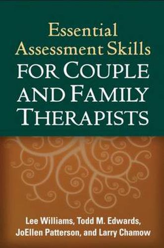 Cover image for Essential Assessment Skills for Couple and Family Therapists