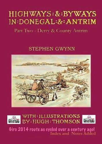 Highways and Byways in Donegal and Antrim: Derry & Co. Antrim