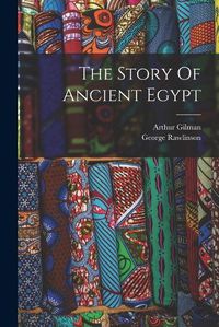 Cover image for The Story Of Ancient Egypt