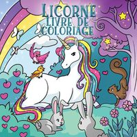 Cover image for Licorne livre de coloriage: Pour les enfants de 4 a 8 ans