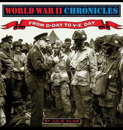 Cover image for World War II Chronicles-From D-Day to V-E Day