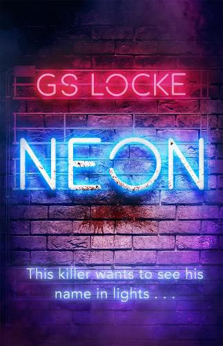 Cover image for Neon: A must-read thrilling cat-and-mouse serial killer thriller that readers love!