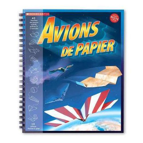Klutz: Avions de Papier
