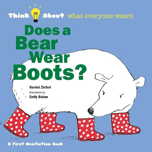 Does a Bear Wear Boots?