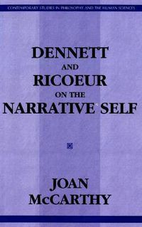 Cover image for Dennett and Ricoeur on the Narrative Self