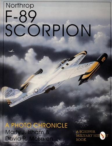 Cover image for Northrop F-89 Scorpion: A Photo Chronicle