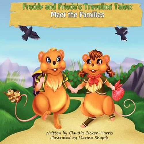 Cover image for Freddy and Frieda's Traveling Tales: Meet the Families