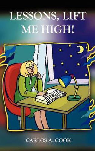 Cover image for Lessons, Lift Me High!