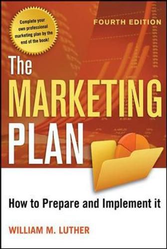 Cover image for The Marketing Plan: How to Prepare and Implement It