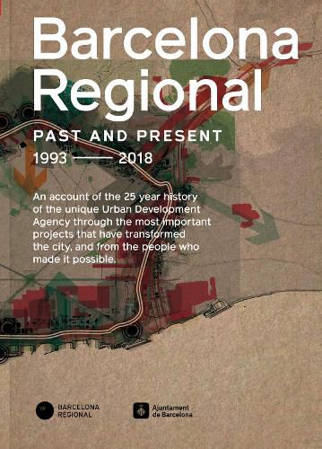 Cover image for Barcelona Regional. Ring Roads Barcelona: Past, Present, Future.