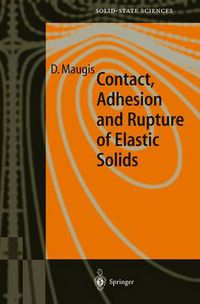 Cover image for Contact, Adhesion and Rupture of Elastic Solids