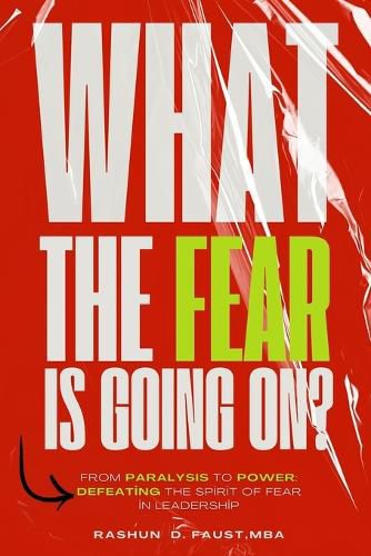Cover image for What The Fear Is Going On