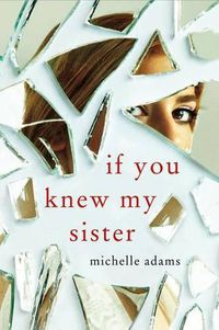 Cover image for If You Knew My Sister