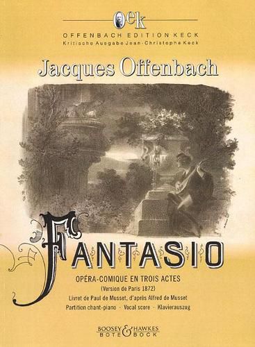 Fantasio: OpeRa-Comique En Trois Actes Et Quatre Tableaux