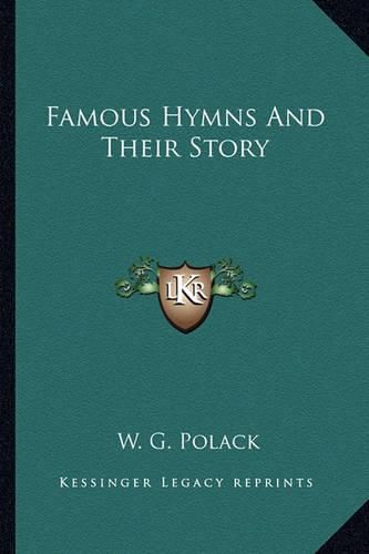 Famous Hymns and Their Story