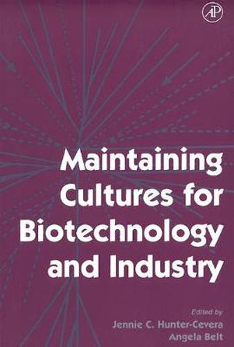 Cover image for Maintaining Cultures for Biotechnology and Industry