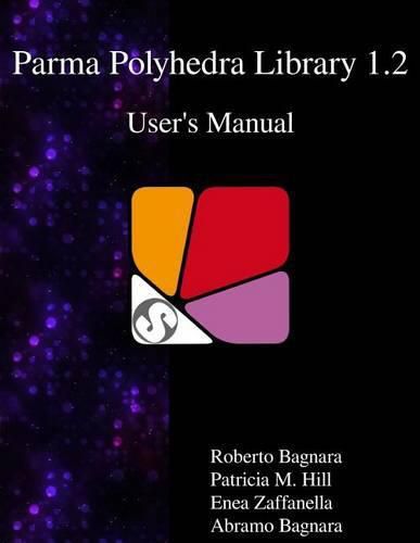 Cover image for Parma Polyhedra Library 1.2 User's Manual