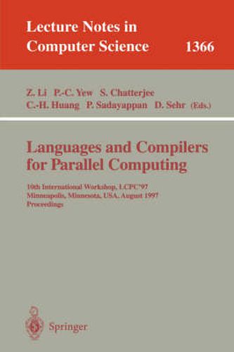 Languages and Compilers for Parallel Computing: 10th International Workshop, LCPC'97, Minneapolis, Minnesota, USA, August 7-9, 1997. Proceedings