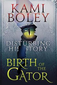 Cover image for Birth of the Gator