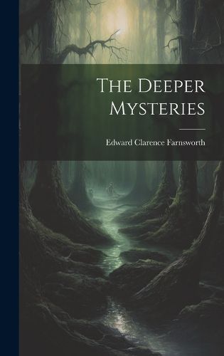 Cover image for The Deeper Mysteries