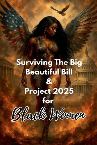 Cover image for Surviving the Big Beautiful Bill and Project 2025 for Black Women