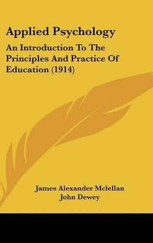 Applied Psychology: An Introduction to the Principles and Practice of Education (1914)