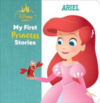 Cover image for Disney Baby: My First Princess Stories Ariel