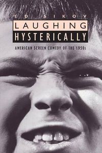 Cover image for Laughing Hysterically: American Screen Comedy of the 1950s