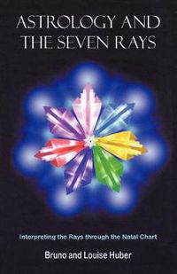 Cover image for Astrology and the Seven Rays