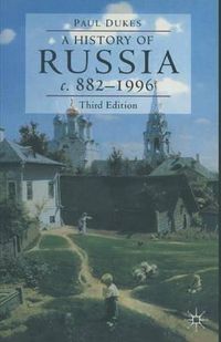 Cover image for A History of Russia: Medieval, Modern, Contemporary c. 882-1996