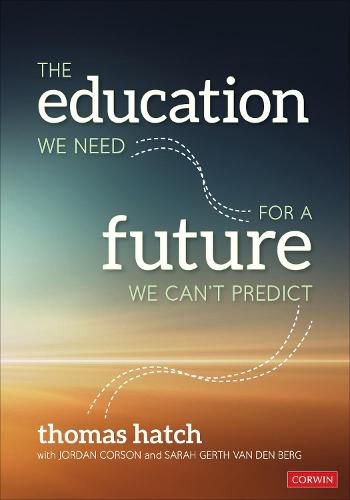 Cover image for The Education We Need for a Future We Can't Predict