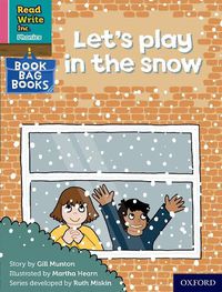 Cover image for Read Write Inc. Phonics: Let's play in the snow (Pink Set 3 Book Bag Book 9)