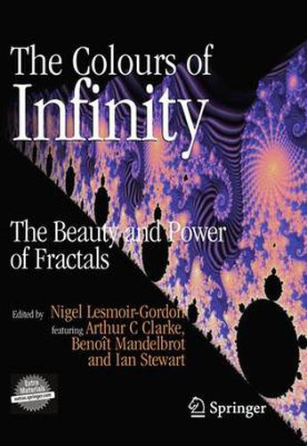 Cover image for The Colours of Infinity: The Beauty and Power of Fractals