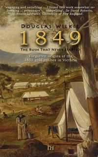 Cover image for 1849 The Rush That Never Started