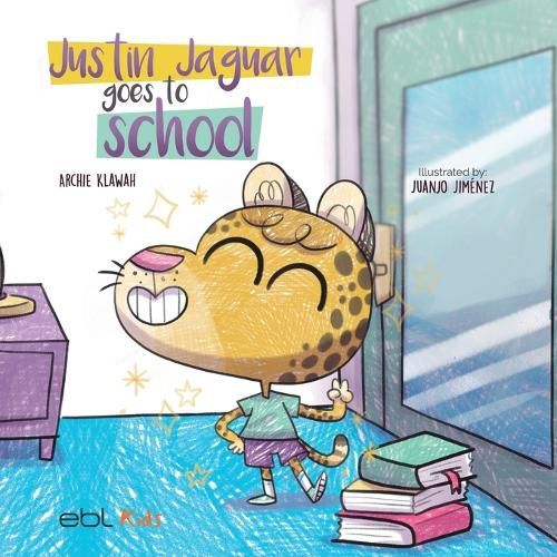 Cover image for Justin Jaguar Goes to School