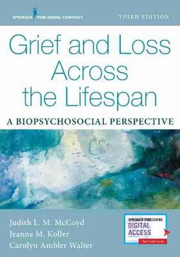 Cover image for Grief and Loss Across the Lifespan: A Biopsychosocial Perspective