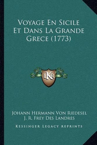 Cover image for Voyage En Sicile Et Dans La Grande Grece (1773)