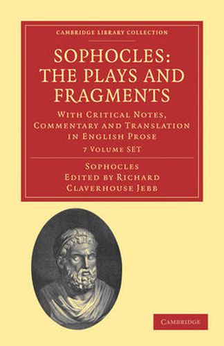 Cover image for Sophocles: The Plays and Fragments 7 Volume Set: With Critical Notes, Commentary and Translation in English Prose