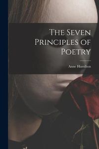 Cover image for The Seven Principles of Poetry