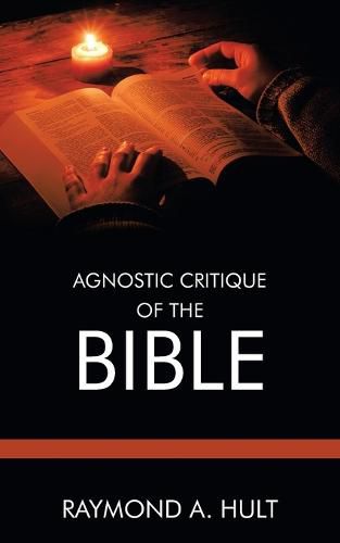 Cover image for Agnostic Critique of the Bible