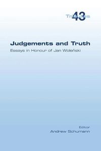 Cover image for Judgements and Truth. Essays in Honour of Jan Wole&#324;ski