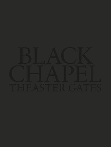 Cover image for Theaster Gates: Black Chapel