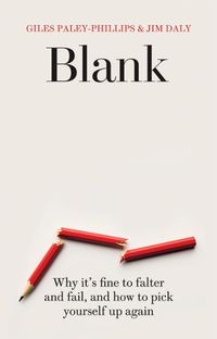 Cover image for Blank: Why It's Fine to Falter and Fail, and How to Pick Yourself Up Again