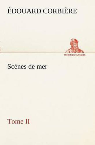 Cover image for Scenes de mer, Tome II