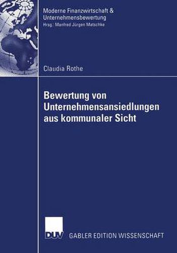 Cover image for Bewertung von Unternehmensansiedlungen aus Kommunaler Sicht