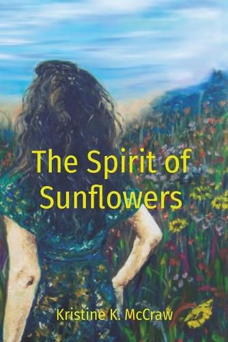 Cover image for The Spirit of Sunflowers