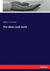 Cover image for The ideal cook book