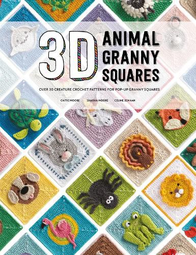 Cover image for 3D Animal Granny Squares: Over 30 creature crochet patterns for pop-up granny squares